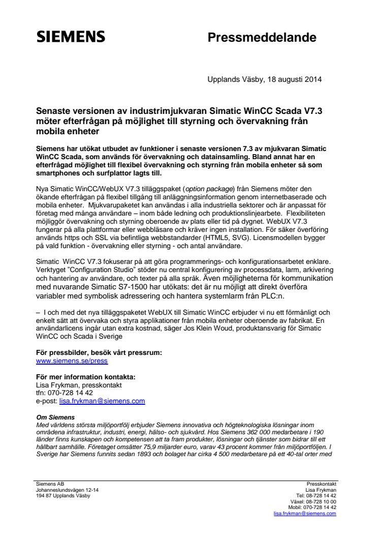 Senaste versionen av industrimjukvaran Simatic WinCC Scada V7.3 möter efterfrågan på möjlighet till styrning och övervakning från mobila enheter