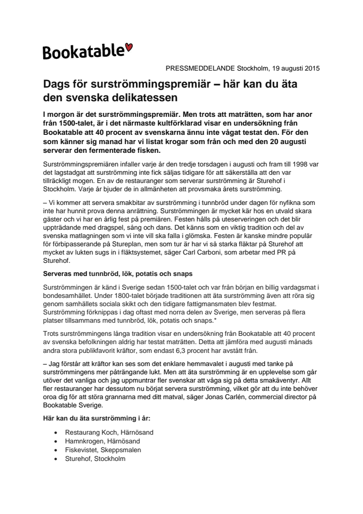 Dags för surströmmingspremiär – här kan du äta den svenska delikatessen