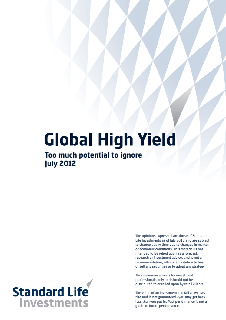 Global high yield - too much potential to ignore