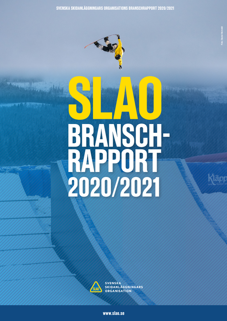 SLAO:s branschrapport 2020/2021: Starkt resultat för svenska skidanläggningar trots utmanande år