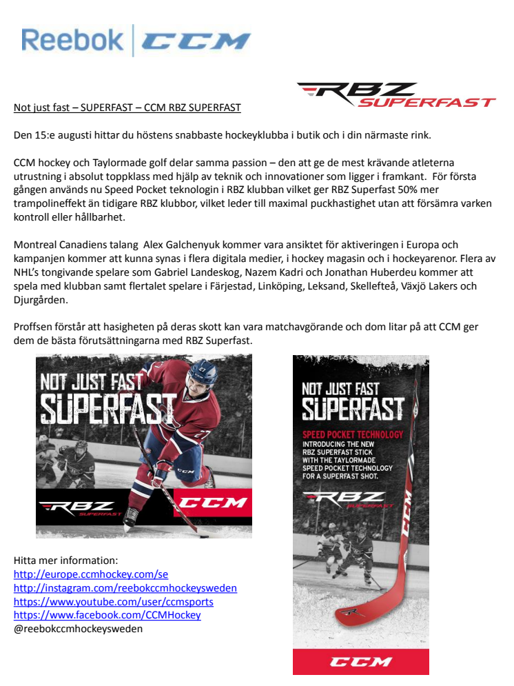 NOT JUST FAST - CCM RBZ SUPERFAST