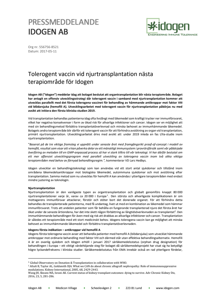 Tolerogent vaccin vid njurtransplantation nästa terapiområde för Idogen
