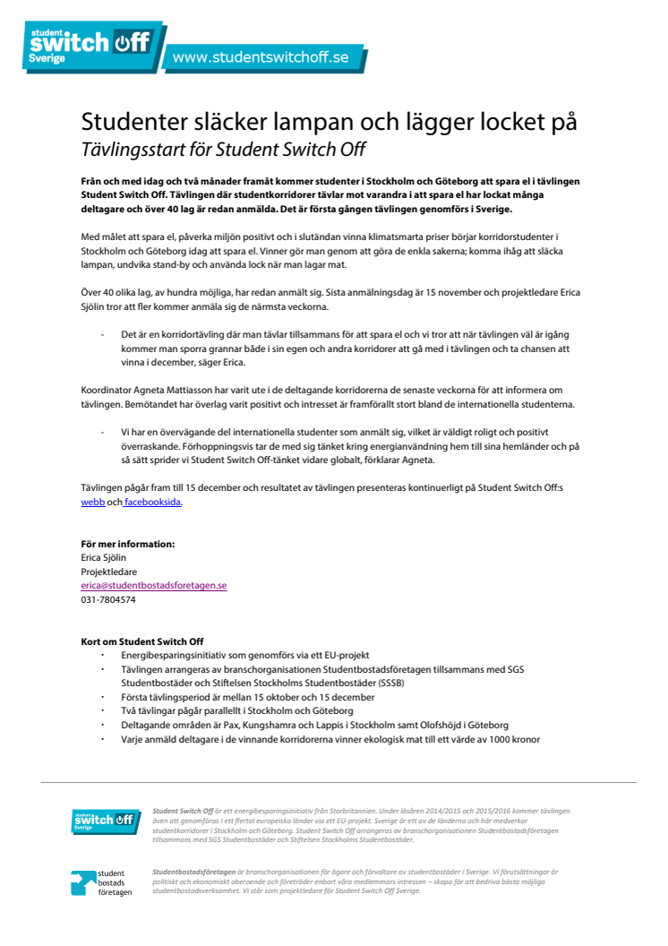 Studenter släcker lampan och lägger locket på - tävlingsstart för Student Switch Off
