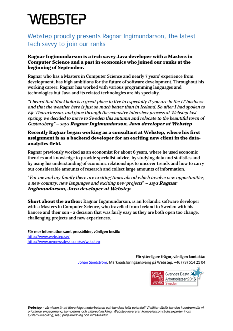 Webstep proudly presents Ragnar Ingimundarson, the latest tech savvy to join our ranks