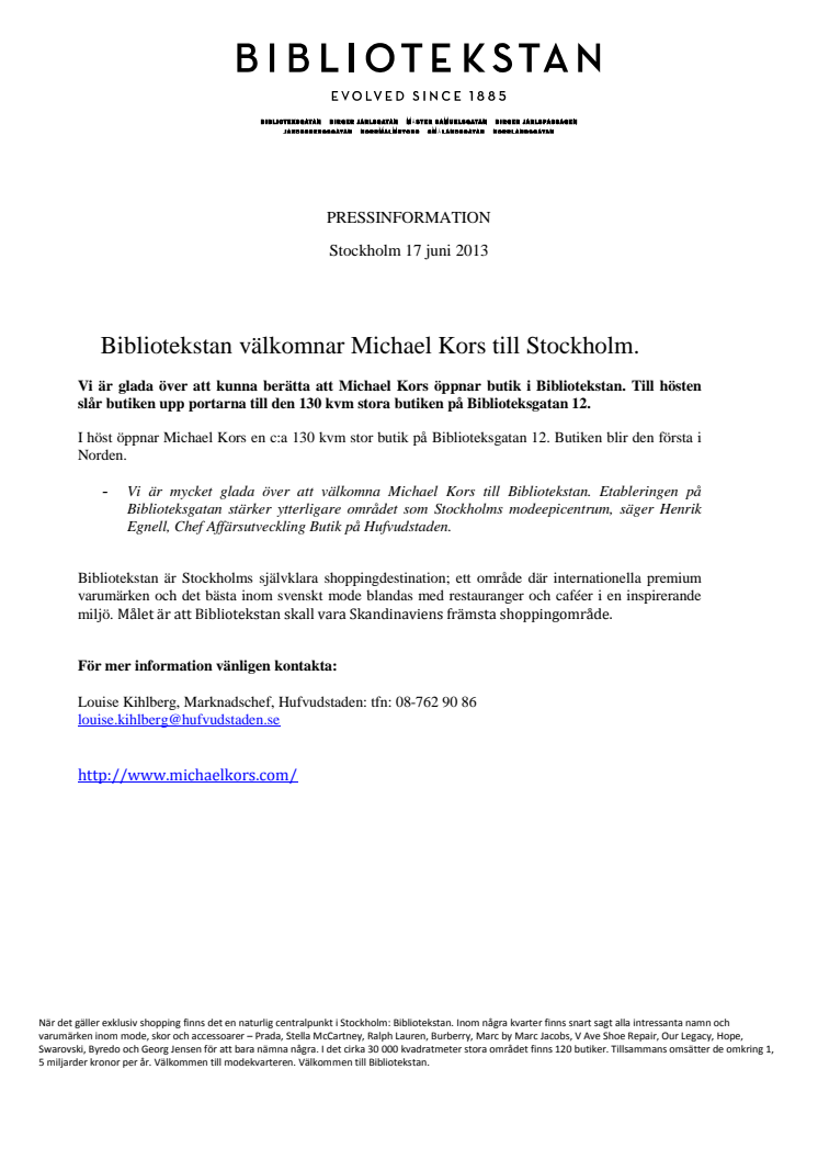 Bibliotekstan välkomnar Michael Kors till Stockholm.