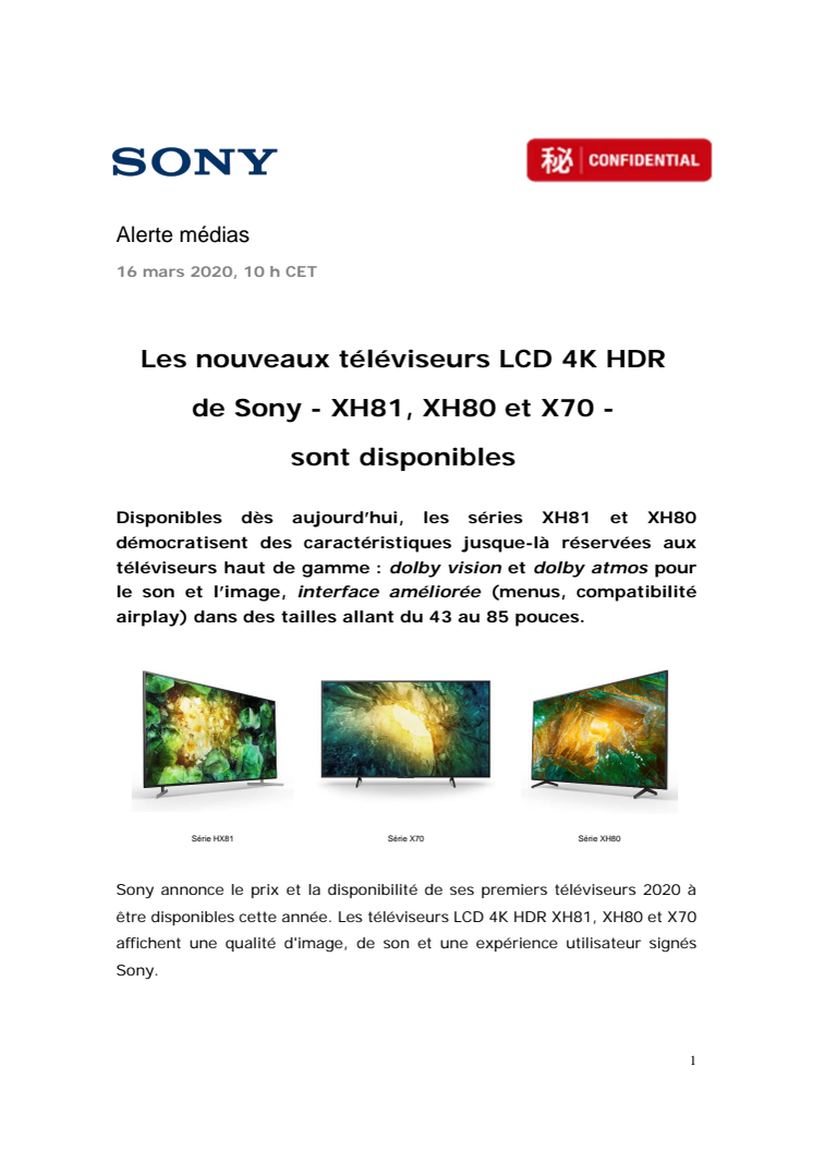 Les nouveaux téléviseurs LCD 4K HDR de Sony - XH81, XH80 et X70 -  sont disponibles