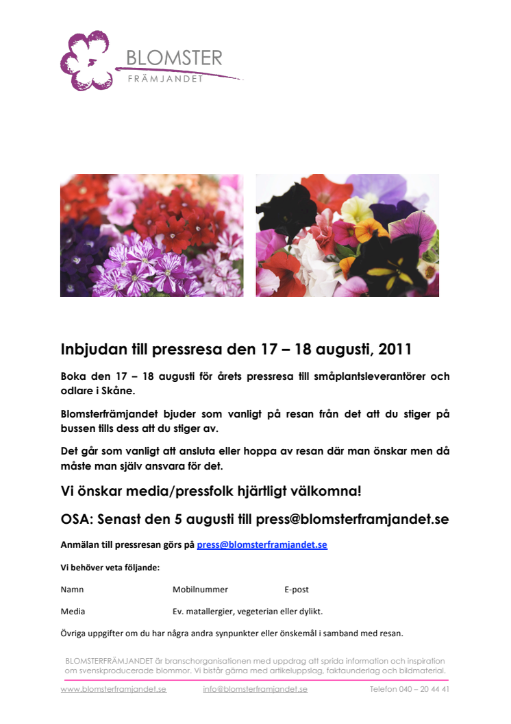 Inbjudan till pressresa 17-18 augusti, 2011