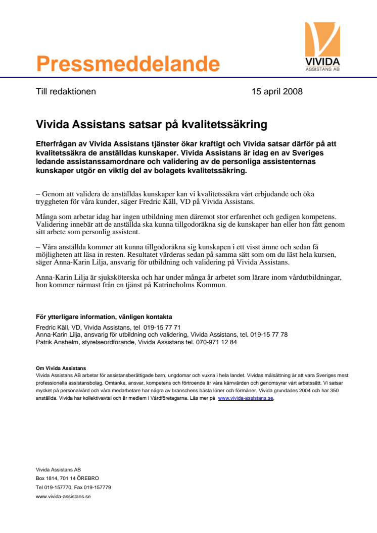 Vivida Assistans satsar på kvalitetssäkring