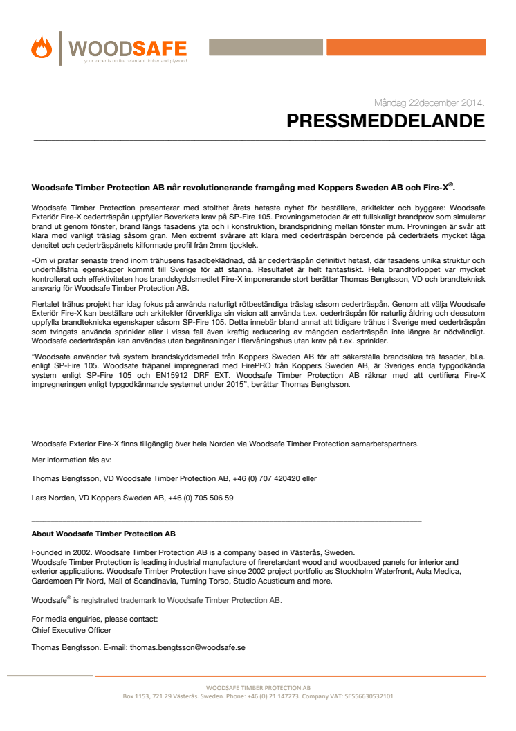 Cederträspån uppfyller brandkrav SP-Fire 105 i träfasad.