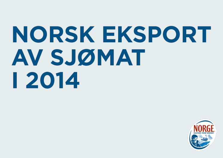 Hvordan gikk det med norsk sjømateksport i 2014?