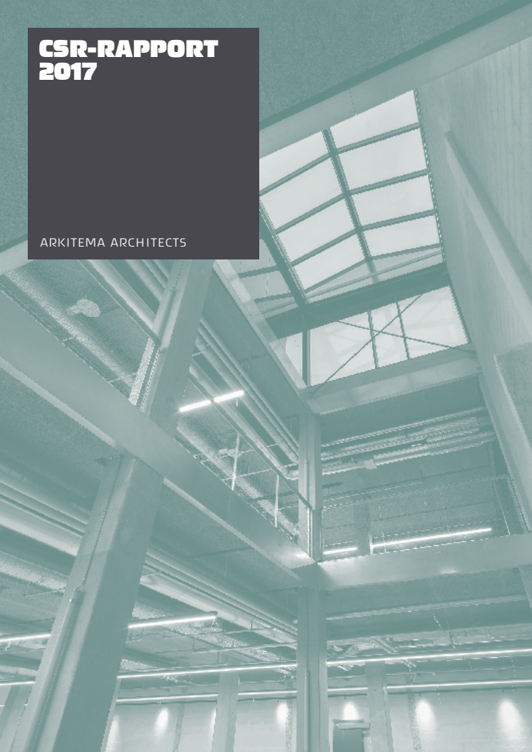 Arkitema Architects - Hållbarhetsrapport 2017