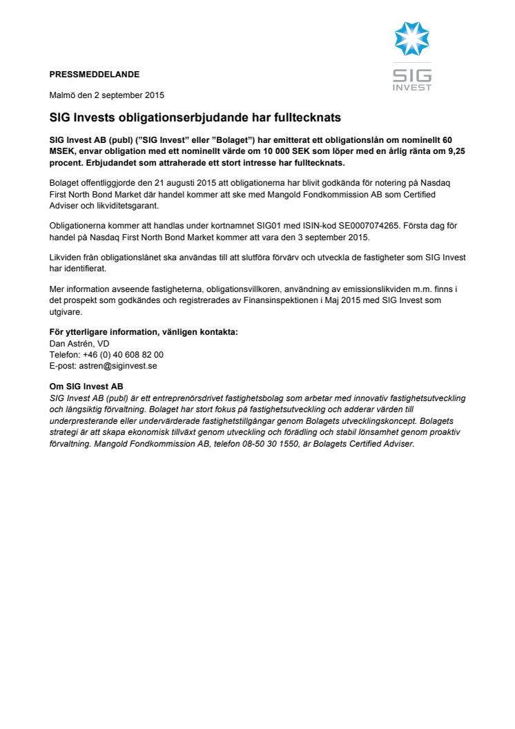 SIG Invests obligationserbjudande har fulltecknats