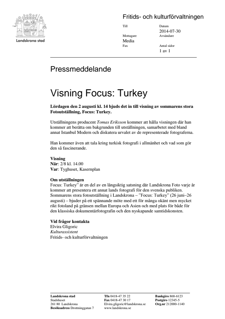 Visning Focus: Turkey 2 augusti