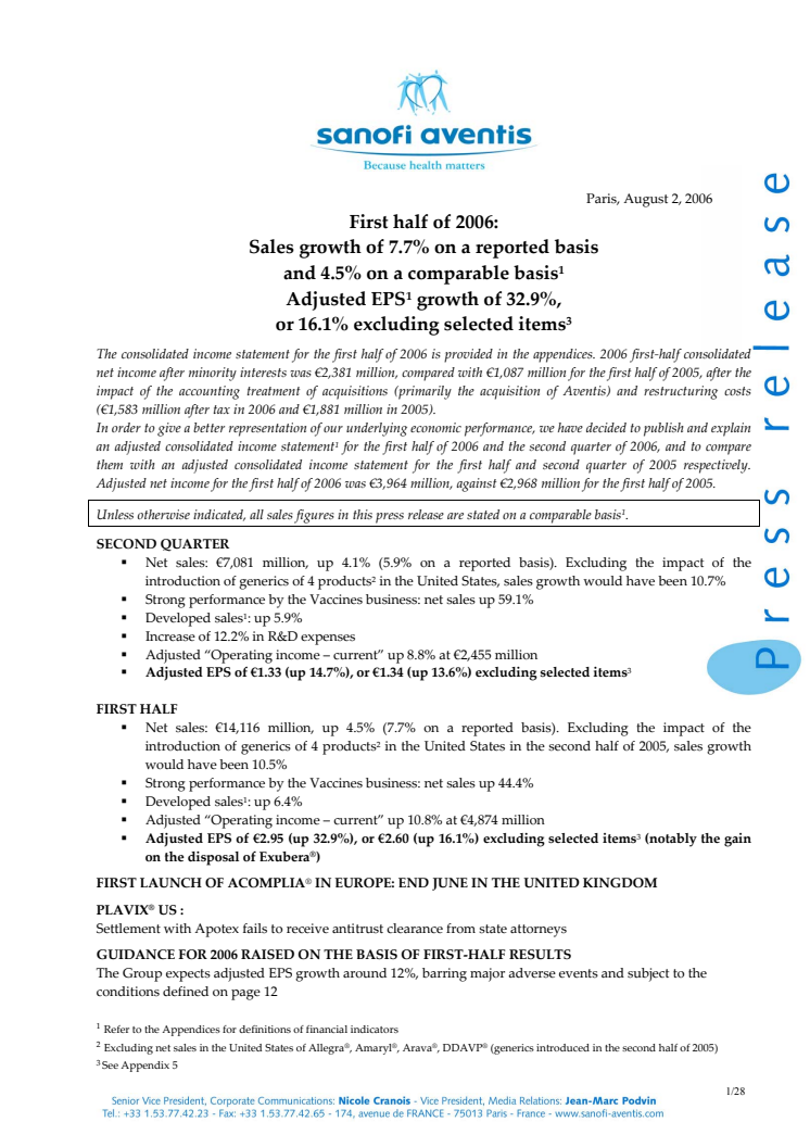 First half of 2006: Sales growth of 7.7% on a reported basis and 4.5% on a comparable basis1 Adjusted EPS1 growth of 32.9%, or 16.1% excluding selected items3