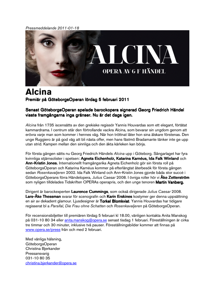 Alcina  Premiär på GöteborgsOperan lördag 5 februari 2011 