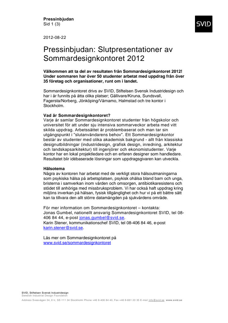 Pressinbjudan: Slutpresentationer av Sommardesignkontoret 2012