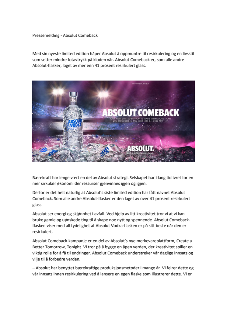 Absolut "Comeback", med 41 % resirkulert glass, setter gjenbruk på dagsorden