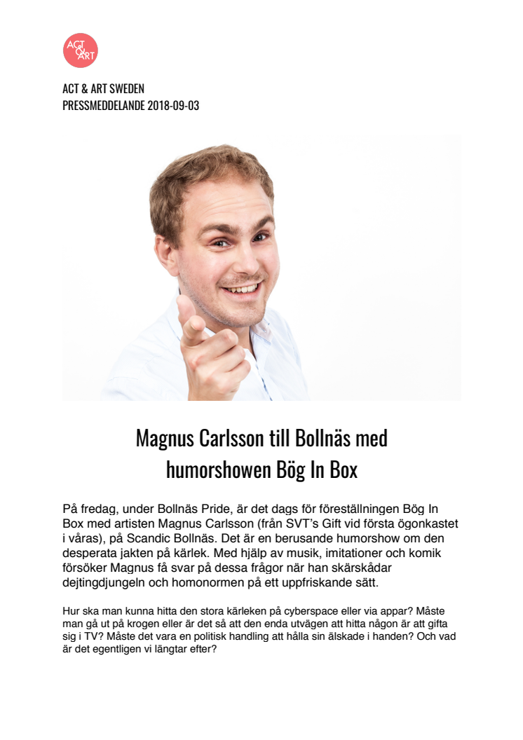 Magnus Carlsson till Bollnäs med humorshowen Bög In Box