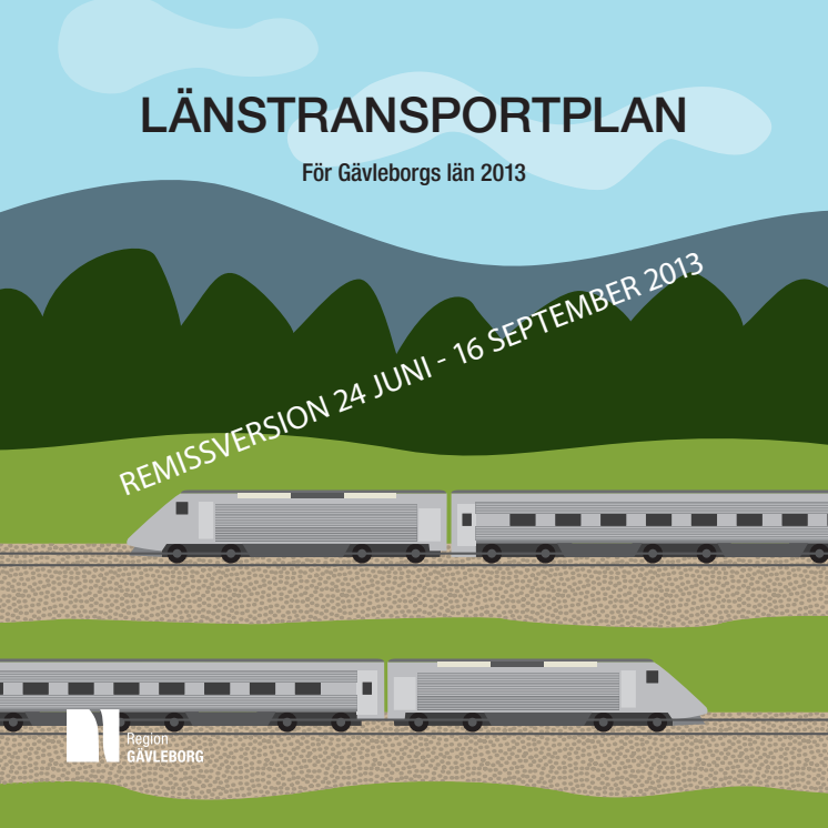 Länstransportplan för infrastruktur i Gävleborgs län 2014-2025