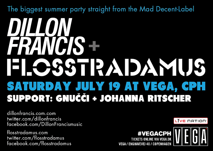 Flyer: Flosstradamus + Dillon Francis / 19. juli i Store VEGA 