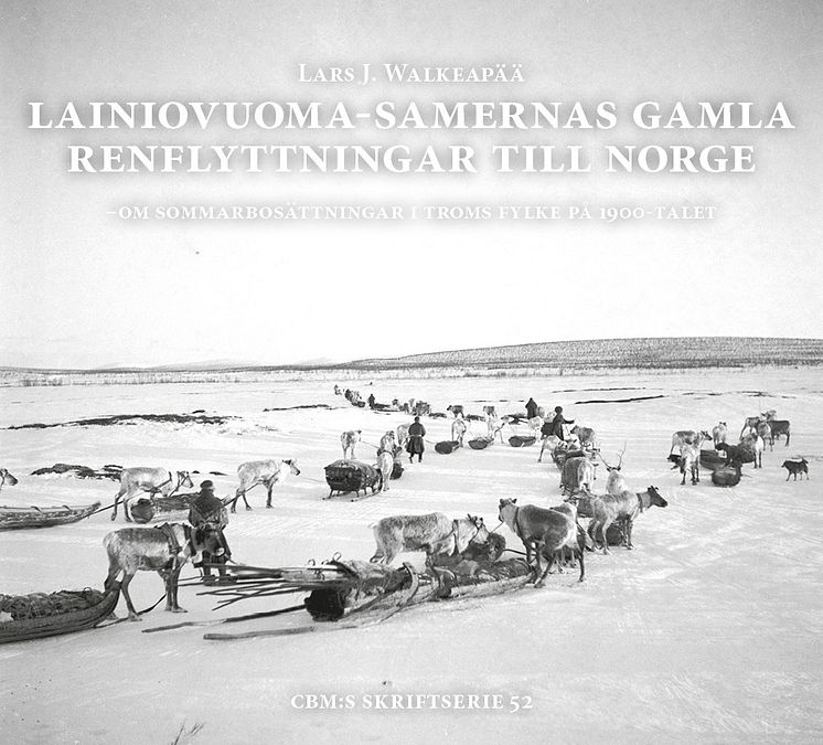 Lainiovuoma-samernas gamla renflyttningar till Norge