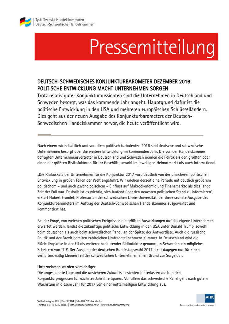 ​Deutsch-Schwedisches Konjunkturbarometer Dezember 2016: Politische Entwicklung macht Unternehmen Sorgen