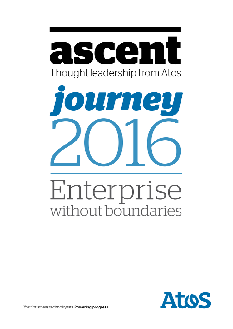 Atos Ascent Journey 2016 - Enterprise Without Boundaries