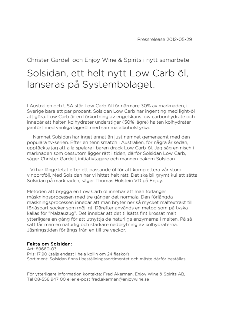 Solsidan, ett helt nytt Low Carb öl, lanseras på Systembolaget