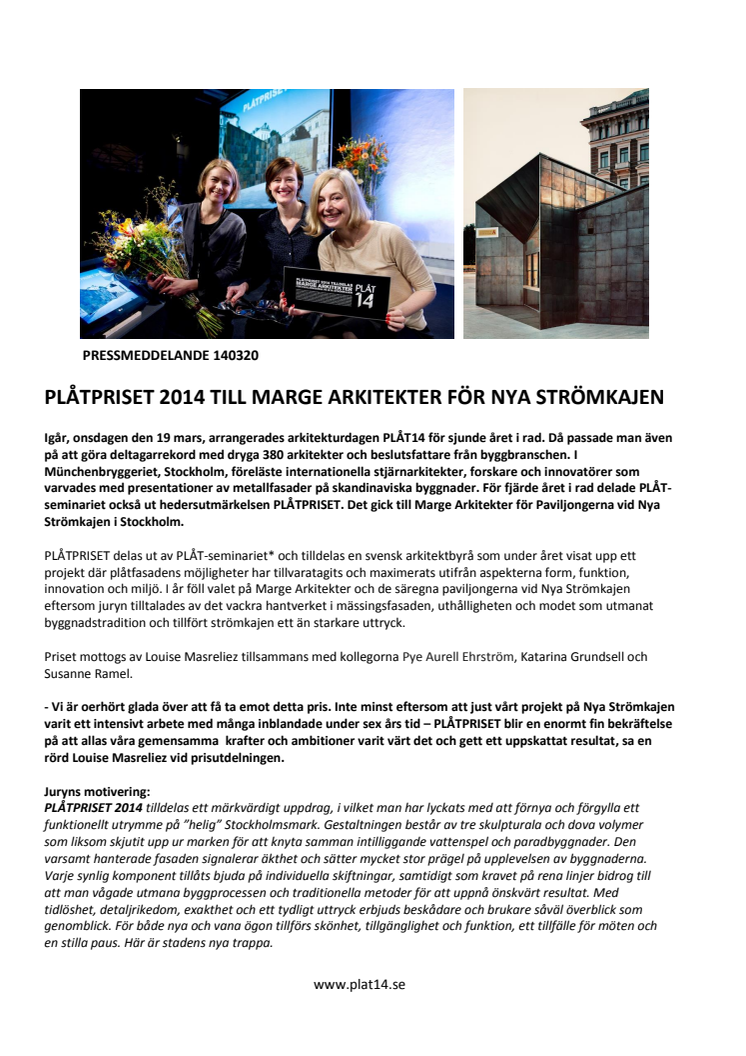 PLÅTPRISET 2014 till Marge Arkitekter för kopparpaviljongerna på Strömkajen
