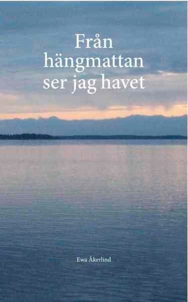 Från hängmattan ser jag havet (2011)