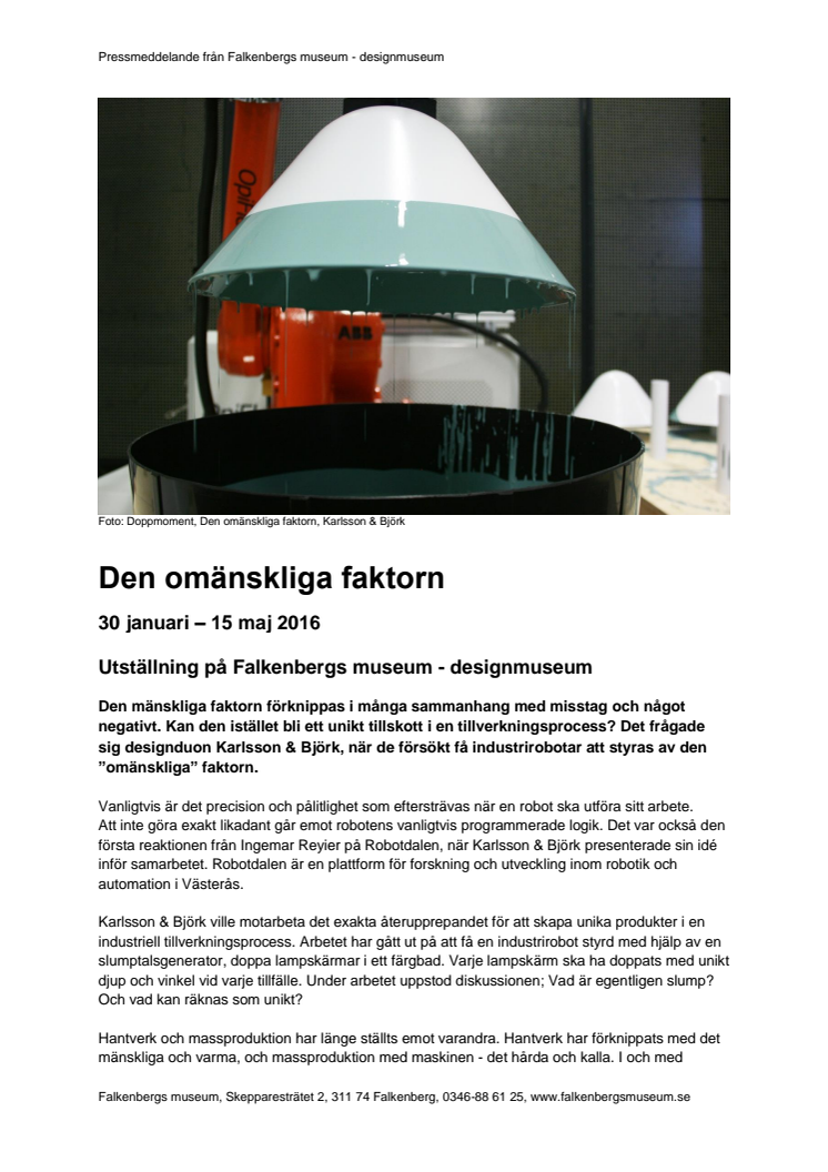 Pressmeddelande Den omänskliga faktorn, Falkenbergs museum