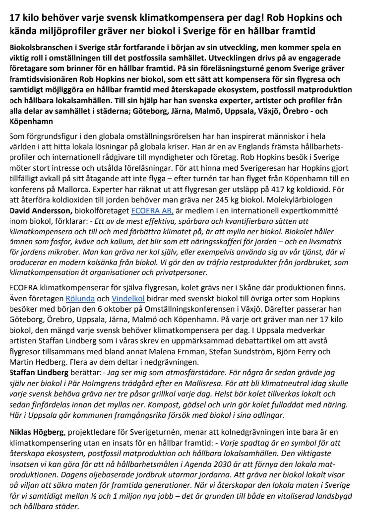 17 kilo behöver varje svensk klimatkompensera per dag! Rob Hopkins och kända miljöprofiler gräver ner biokol i Sverige för en hållbar framtid 6-12 oktober