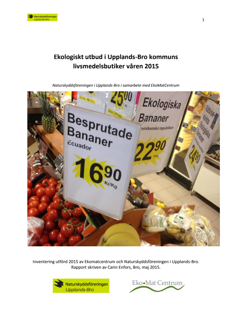 Inventering av ekologiskt utbud i Upplands-Bro, 2015