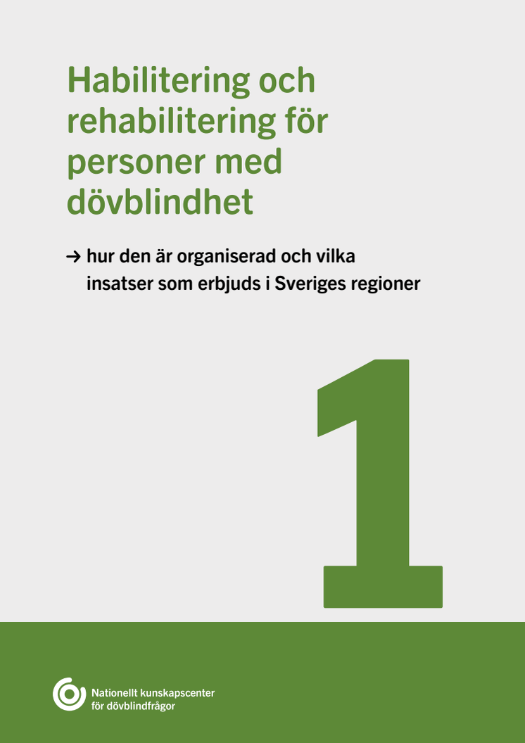 Habilitering och rehabilitering för personer med dövblindhet 1