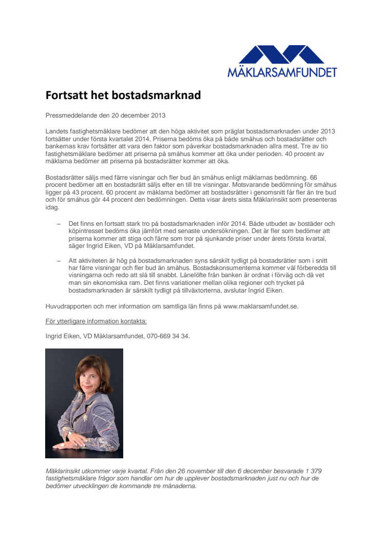 Fortsatt het bostadsmarknad