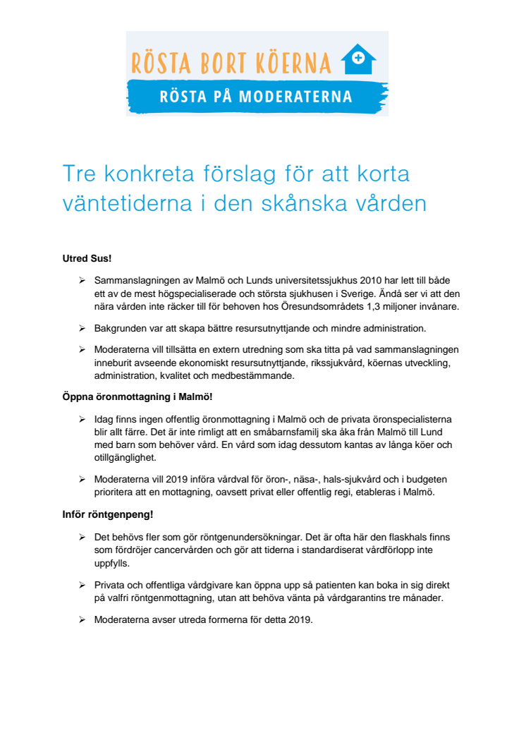 Moderaterna kortar väntetiderna i vården