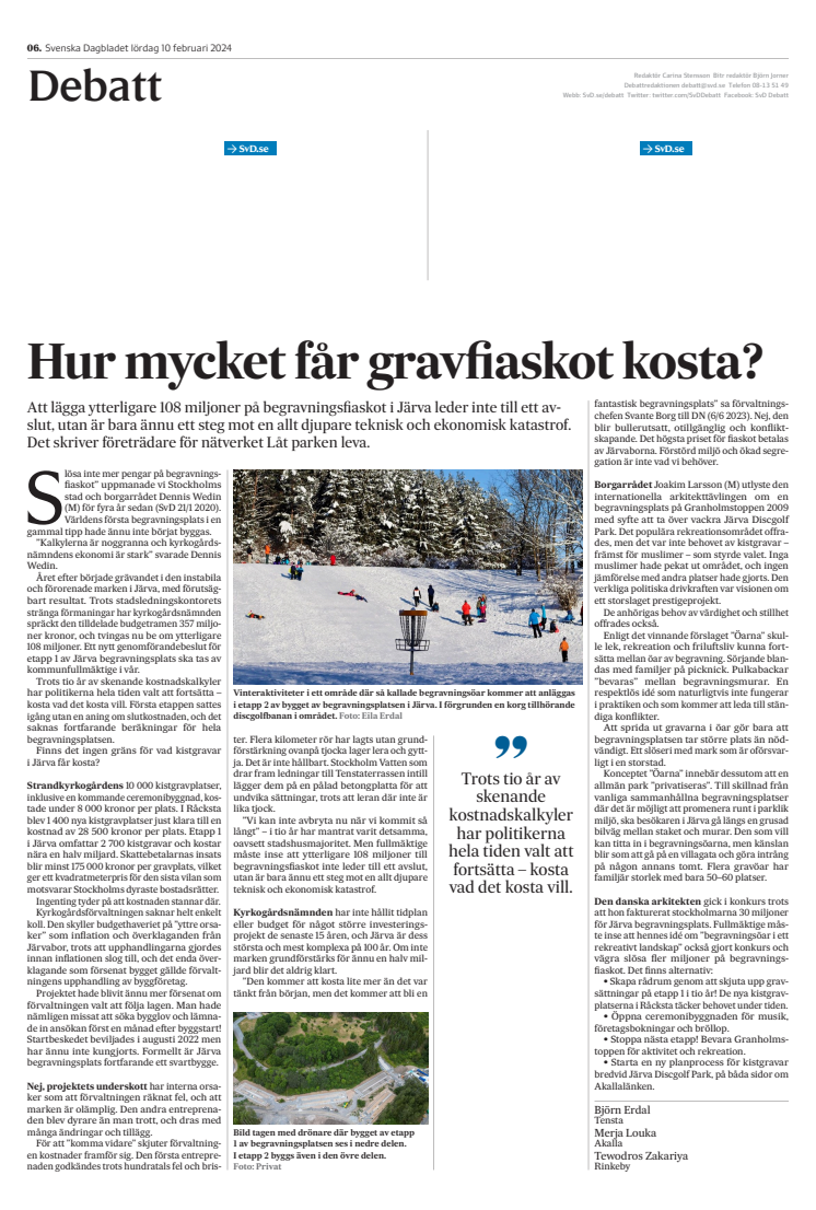 "Hur mycket får gravfiaskot kosta?" – SvD debatt 10 februari 2024