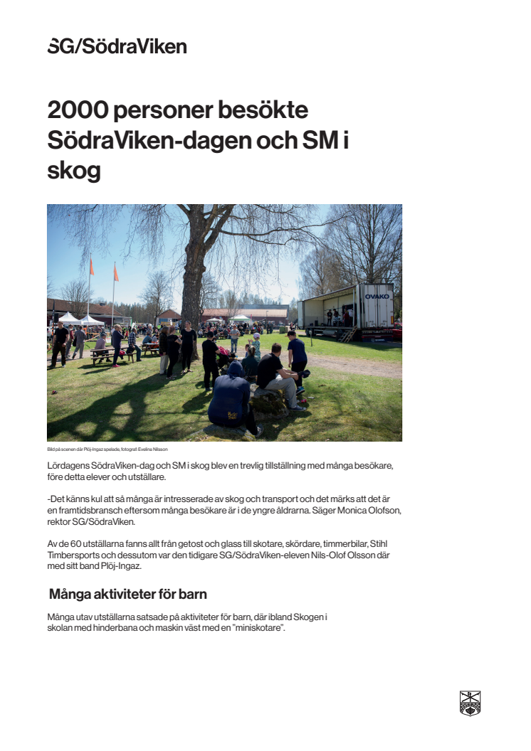 2000 personer besökte SödraViken-dagen och SM i skog