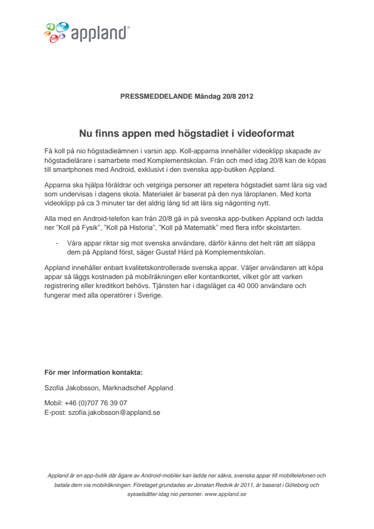 Nu finns appen med högstadiet i videoformat