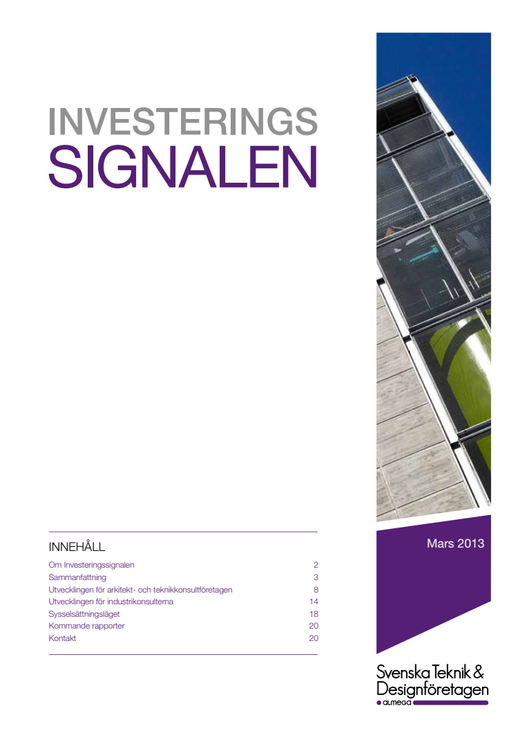 Svenska Teknik&Designföretagen: Investeringssignalen, mars 2013