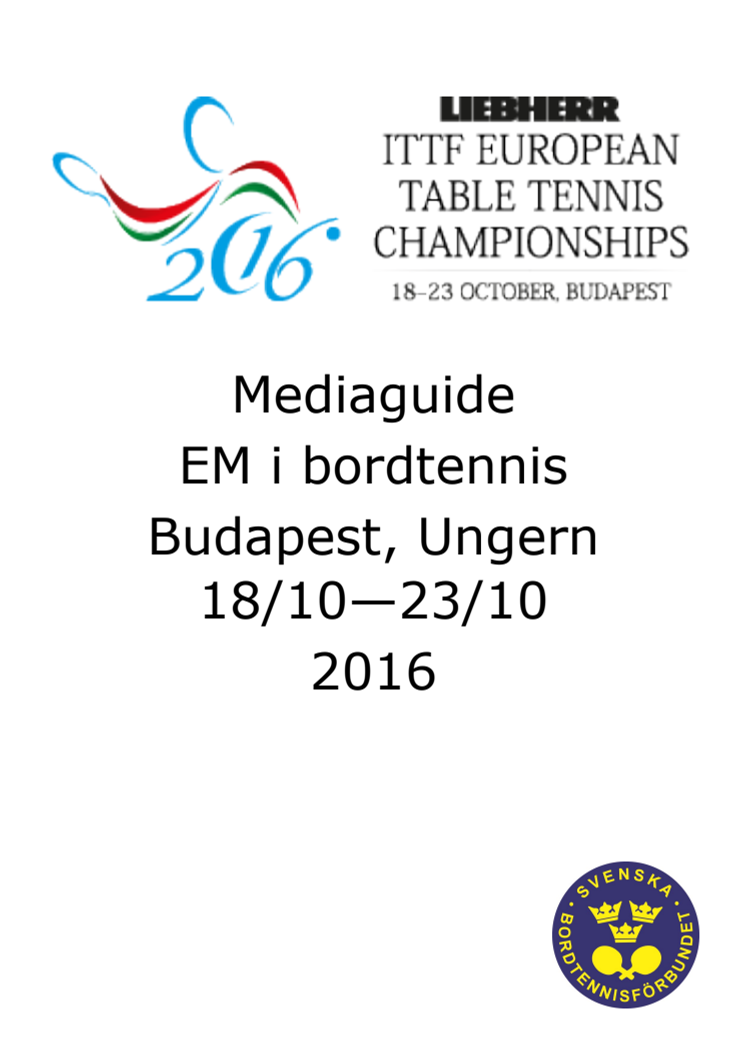 Medieguide bordtennis EM i Budapest, Ungern