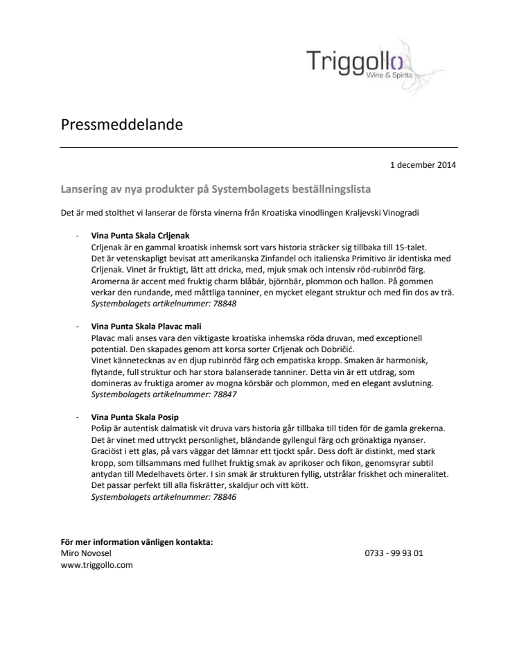 Lansering av nya produkter på Systembolagets beställningslista från den 1:e December 2014