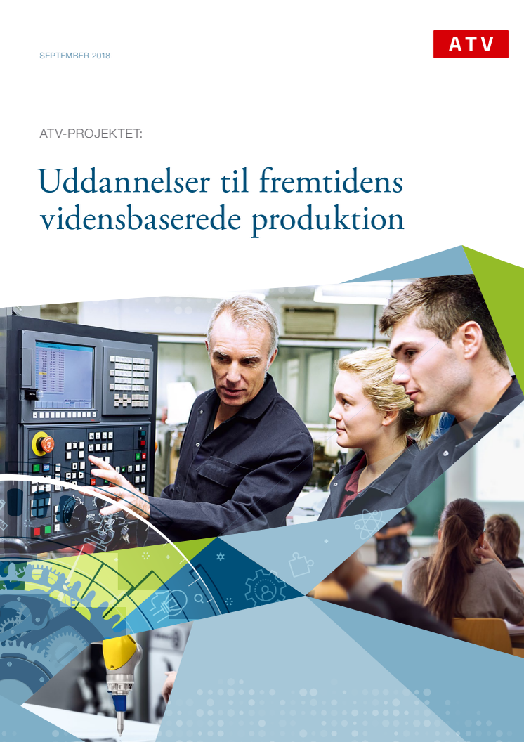 Uddannelser til fremtidens vidensbaserede produktion