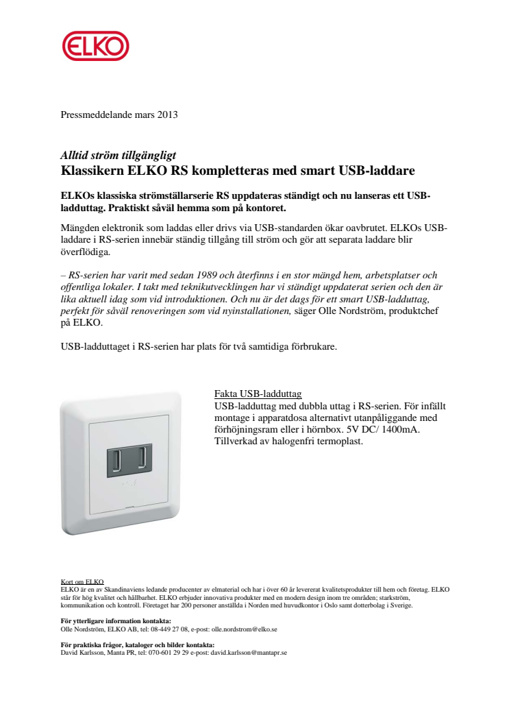 Klassikern ELKO RS kompletteras med smart USB-laddare