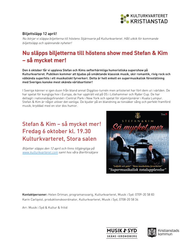 Nu släpps biljetterna till höstens show med Stefan & Kim – så mycket mer!
