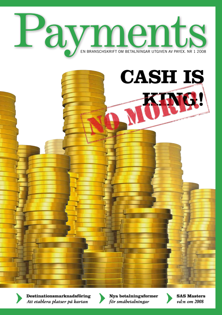 Payments nr 1 2008 - En branschskrift om betalningar utgiven av PayEx