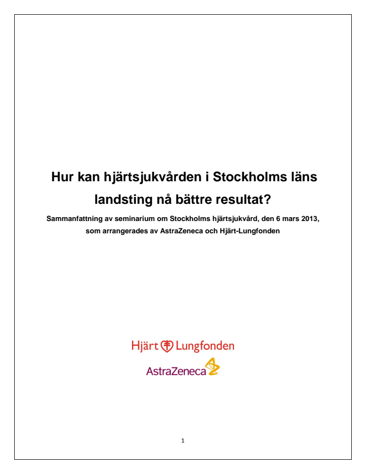 Seminarierapport: Hur kan hjärtsjukvården rädda fler liv i Stockholm?