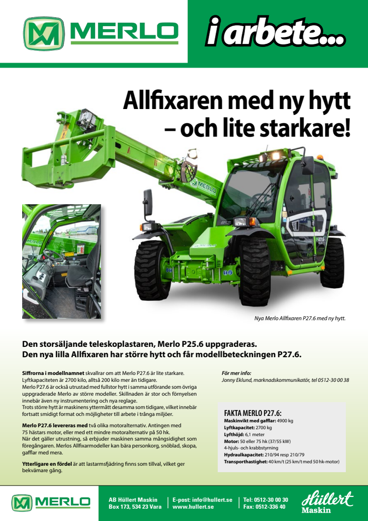 Allfixaren med ny hytt – och lite starkare!