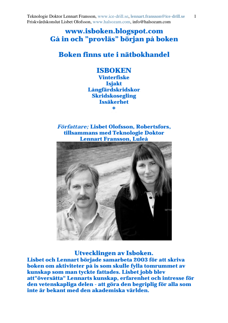 ISBOKEN - vinterfiske, isjakt, långfärdskridskor, skridskosegling & issäkerhet