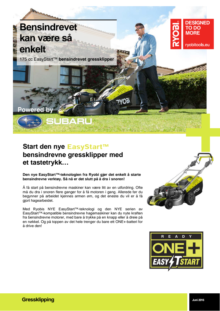 Start den nye EasyStart™ bensindrevne gressklipper med et tastetrykk… 